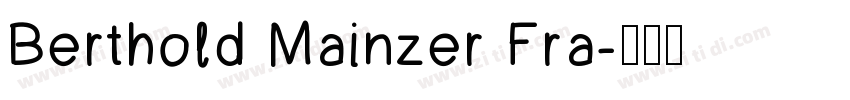 Berthold Mainzer Fra字体转换